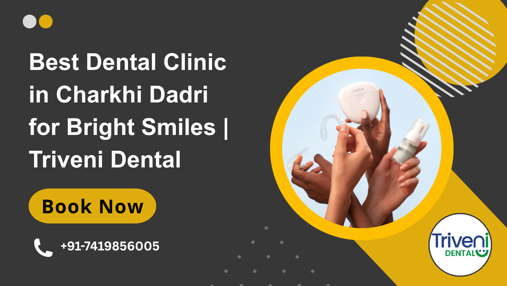 Best Dental Clinic in Charkhi Dadri for Safe, Affordable Dental Care